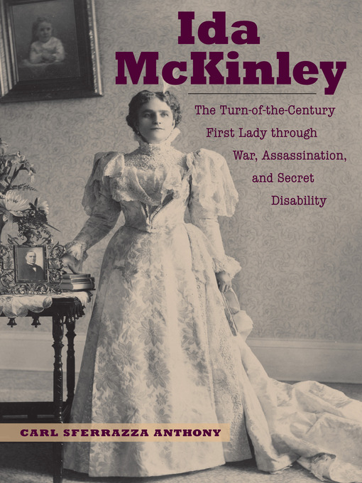 Title details for Ida McKinley by Carl Sferrazza Anthony - Available